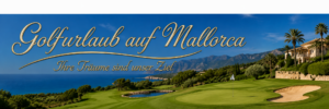 golfurlaub - Mallorca Luxus Ferienvermietung Golfurlaub Mallorca Die schönsten Golfplätze der Insel erleben