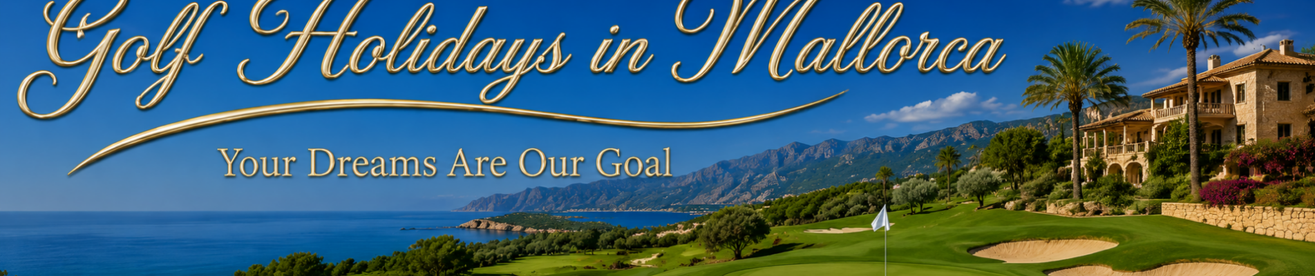Golf Vacations in Mallorca – Discover the Island’s Most Beautiful Golf Courses